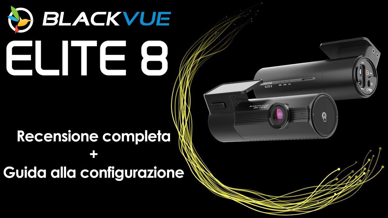 BlackVue Elite 8 – Recensione completa + Guida alla configurazione
