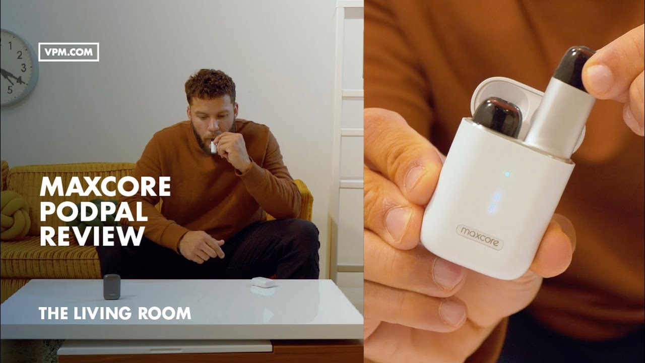 Maxcore PodPal Oil Vape Review - The Living Room by VPM.com