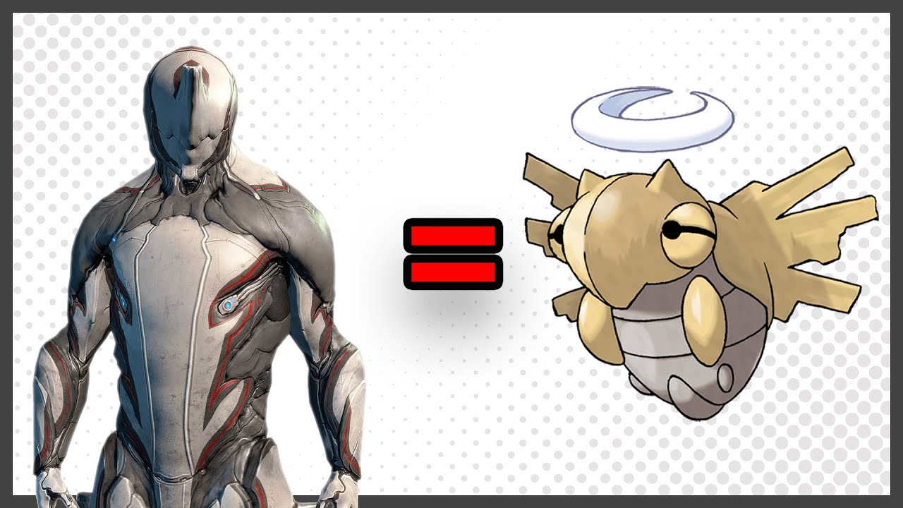 Every Warframe is Shedinja