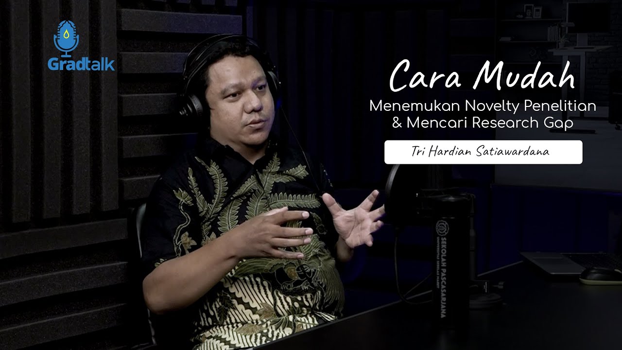 Cara Mudah Menemukan Novelty Penelitian & Mencari Research Gap