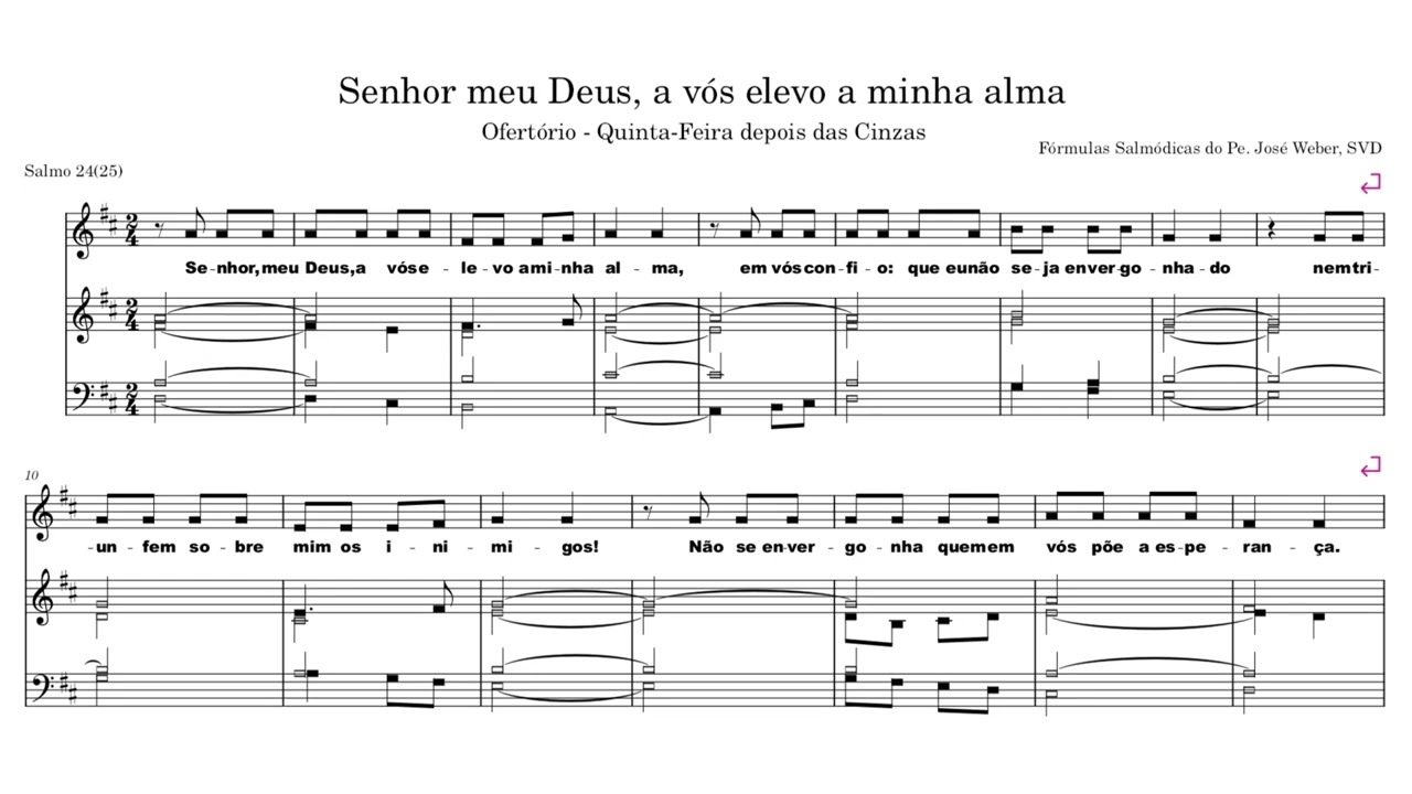 Senhor meu Deus a vós elevo a minha alma Ofertório Quinta-Feira depois das Cinzas Salmo 24(25)