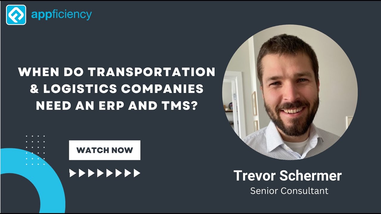 When do Transportation & Logistics companies need an ERP and TMS?
