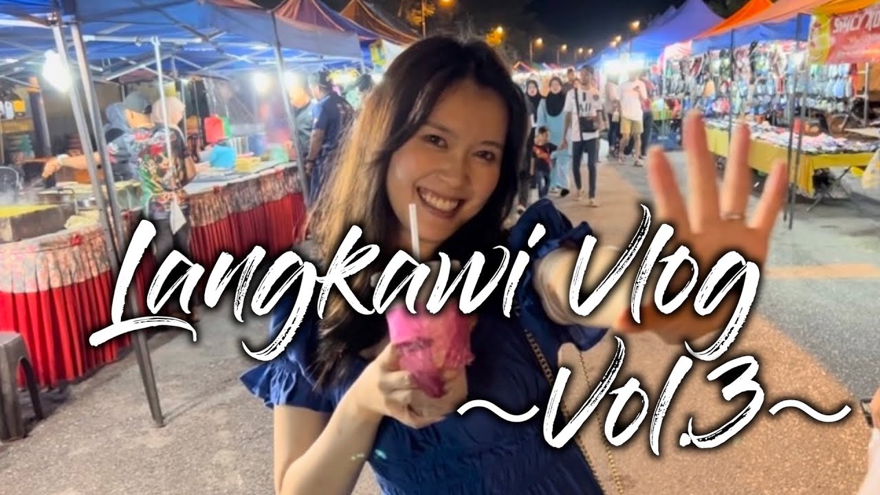 【Langkawi】マレーシアの免税のリゾート地、ランカウイ島に行ってみたVlog 〜Vol.3〜