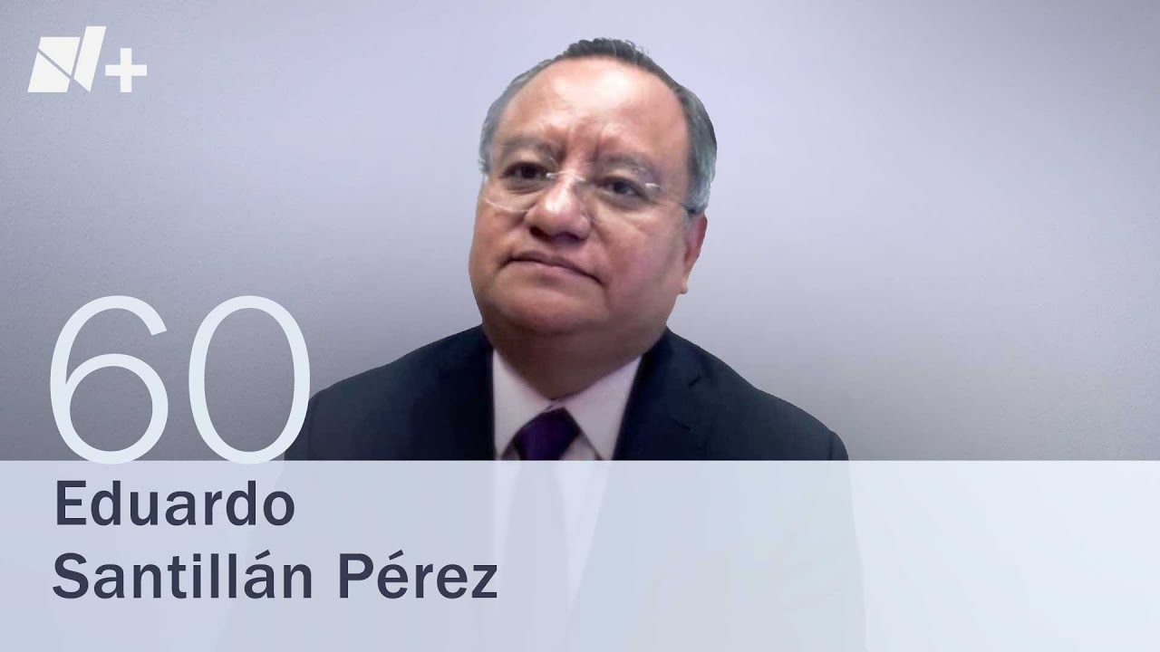 Eduardo Santillán Pérez: Entrevista al Candidato 60 a Ministro en la Elección Judicial 2025