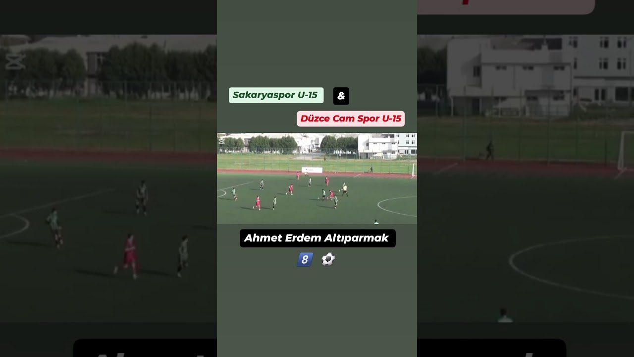 Sakaryaspor U-15 Oyuncusu 🖤💚 Ahmet Erdem Altıparmak ⚽️👍Ma&ccedil; i&ccedil;i aksiyonlar ✔️