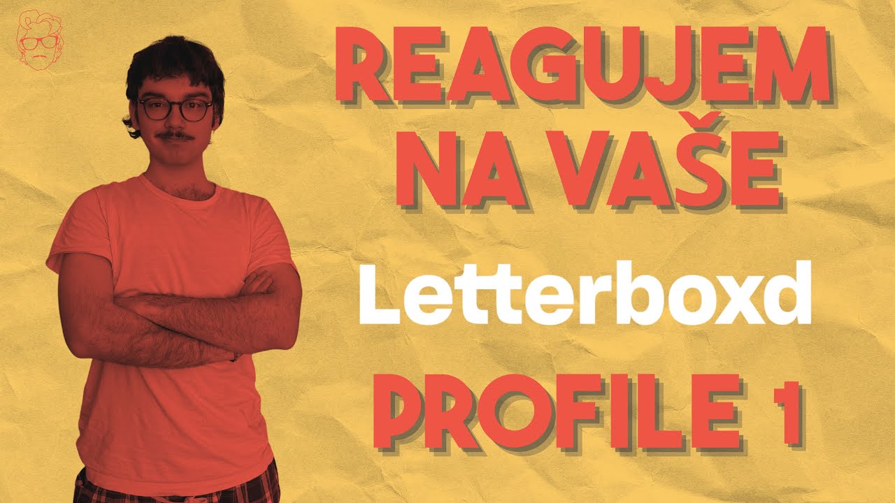 Reagujem Na Vaše Letterboxd Profile 1