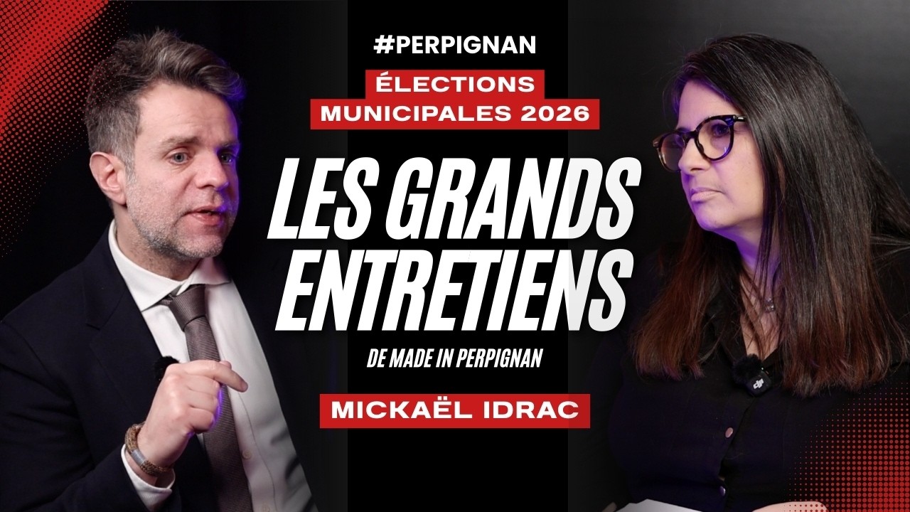 Mickaël Idrac : Les grands entretiens des Municipales à Perpignan