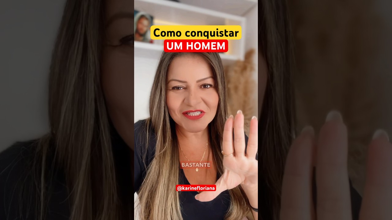 COMO APRENDER A CONQUISTAR UM HOMEM #relacionamento #conquista #comoconquistarumhomem  #amor