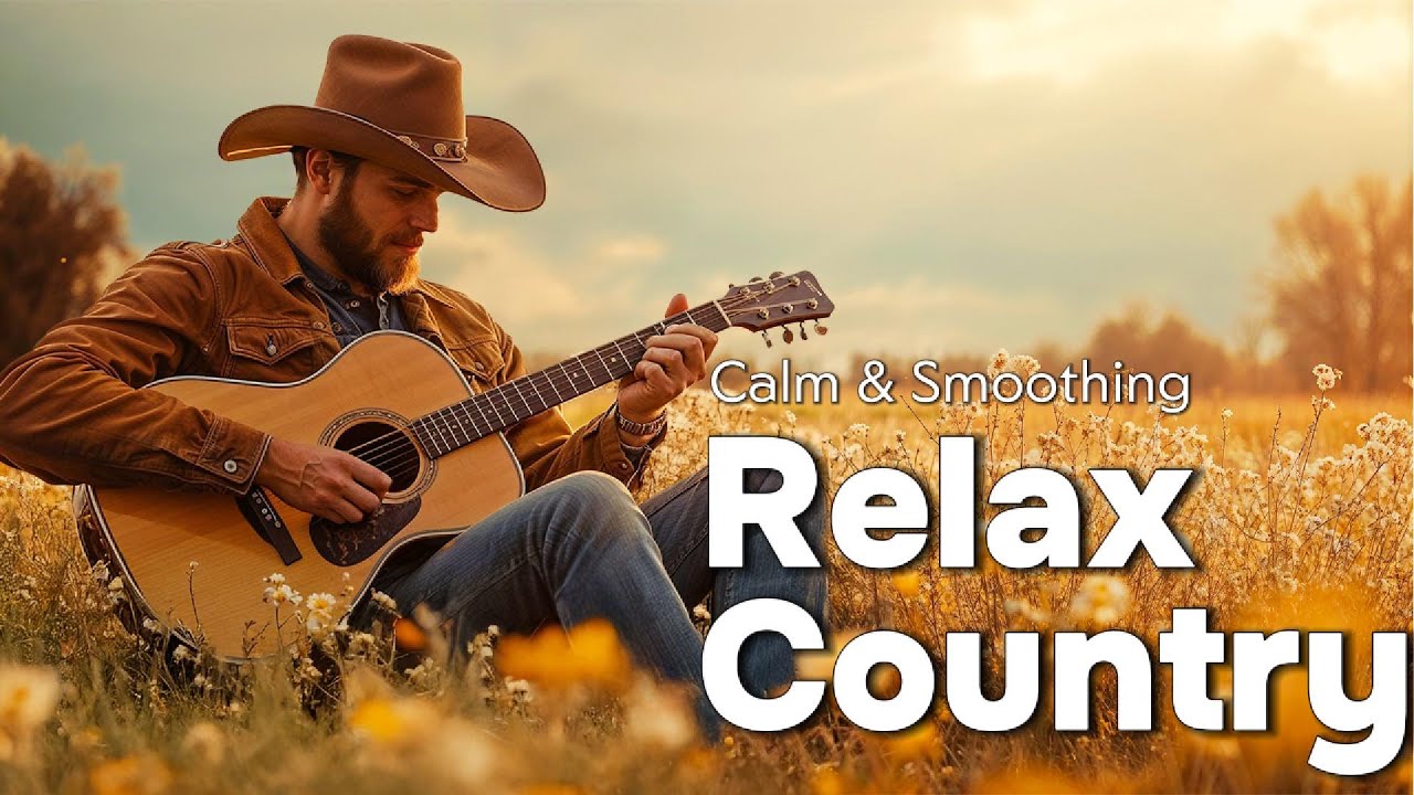 【Country Relax 27】Музыка в стиле кантри с нежными мелодиями возвращает вас к старым воспоминаниям