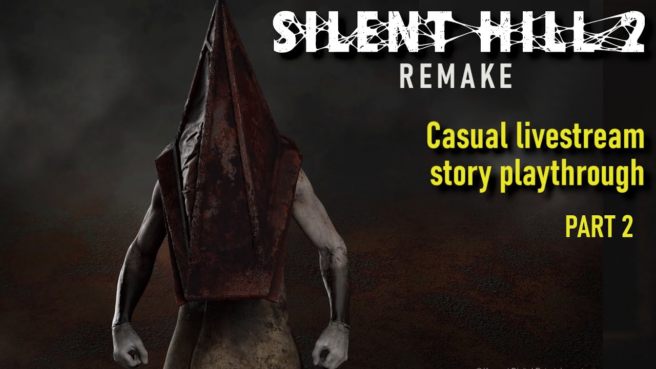 Silent Hill 2 Remake - Live Playthrough (Part 2)
