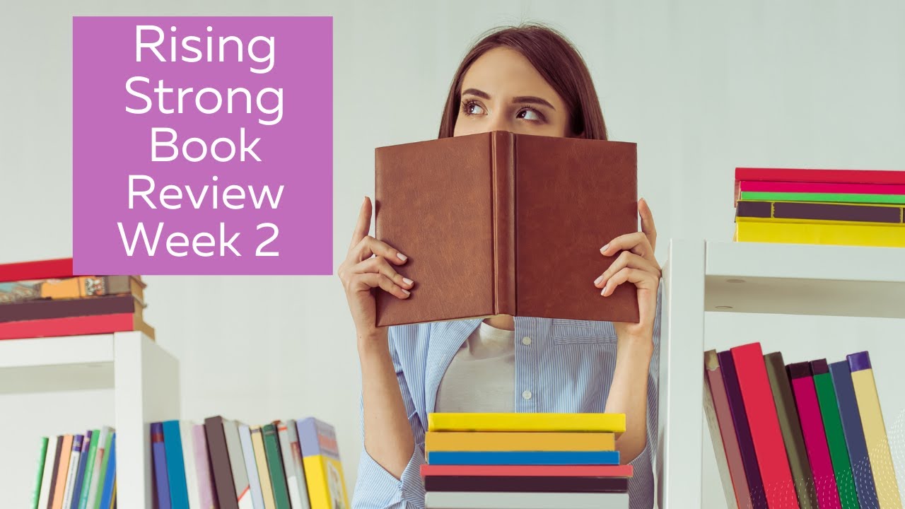 March Rising Strong Book Review by Brene Brown