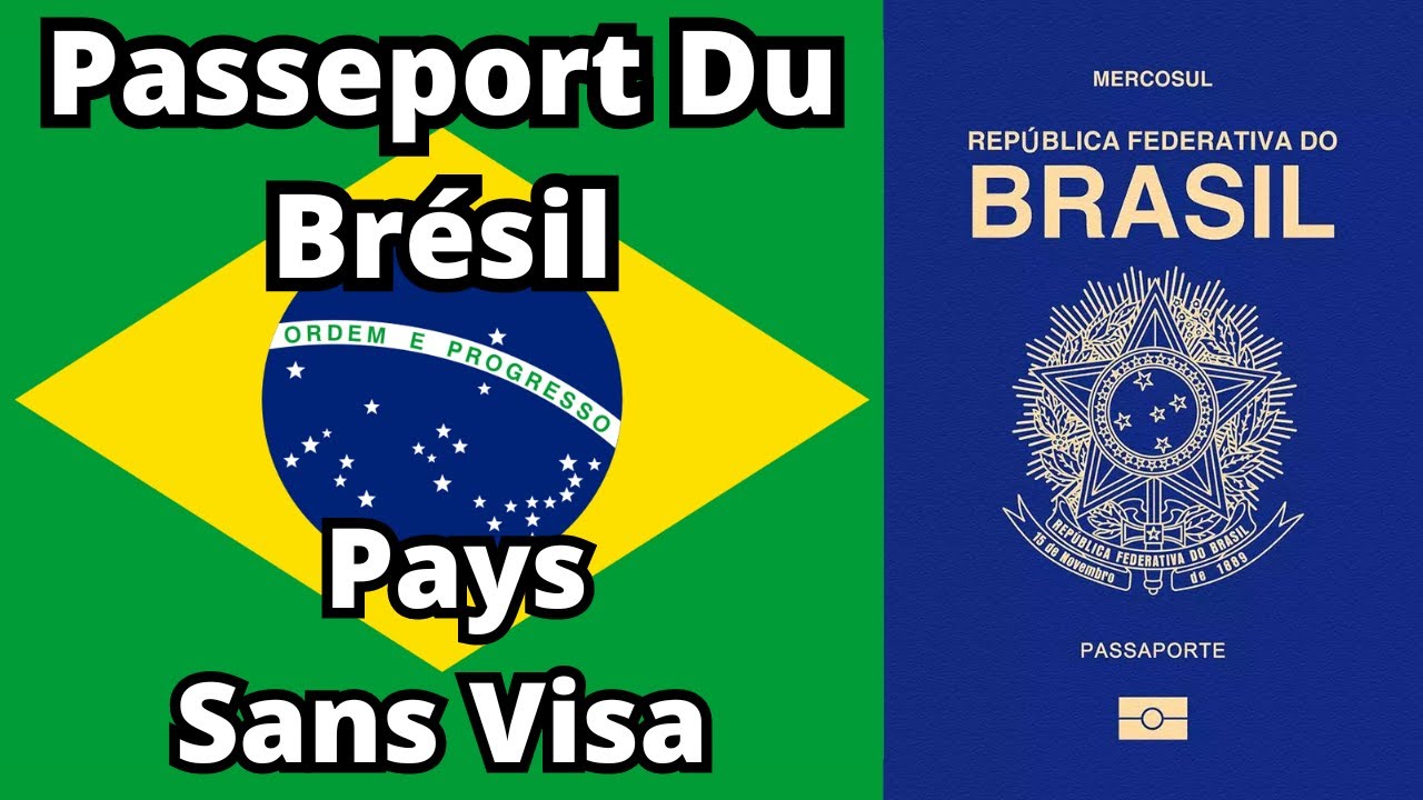 Passeport Du Brésil - Pays Sans Visa (2024)