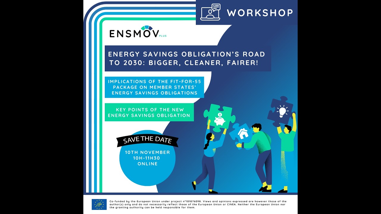 Panel discussion: Energy savings obligation’s road to 2030: bigger, cleaner, fairer!  (ENSMOV Plus)