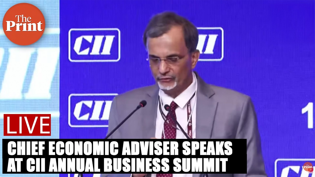LIVE: Chief Economic Adviser speaks at CII Annual Business Summit