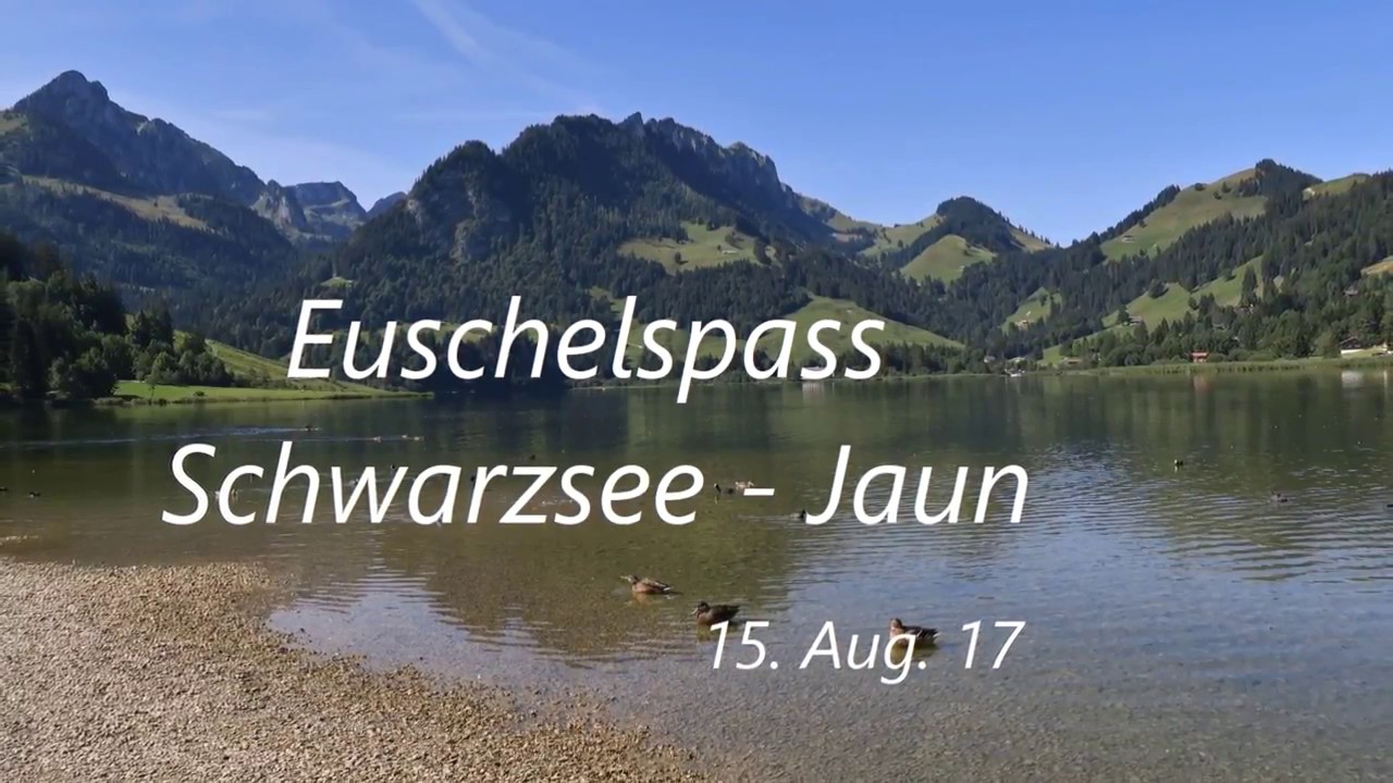 Schwarzsee -  Euschelspass  - Jaun   /// 15. Aug. 2017