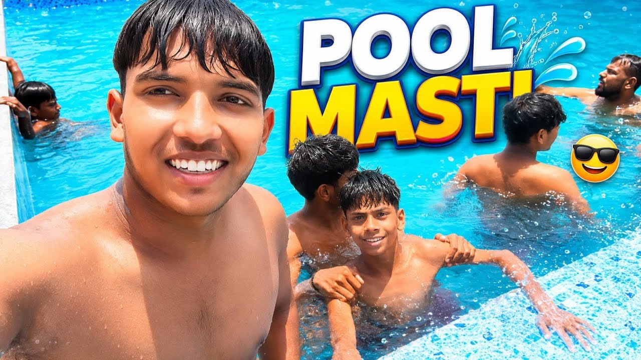 🔥 Pool Masti Vlog 💦 | Friends Ke Sath Full Enjoyment 😍