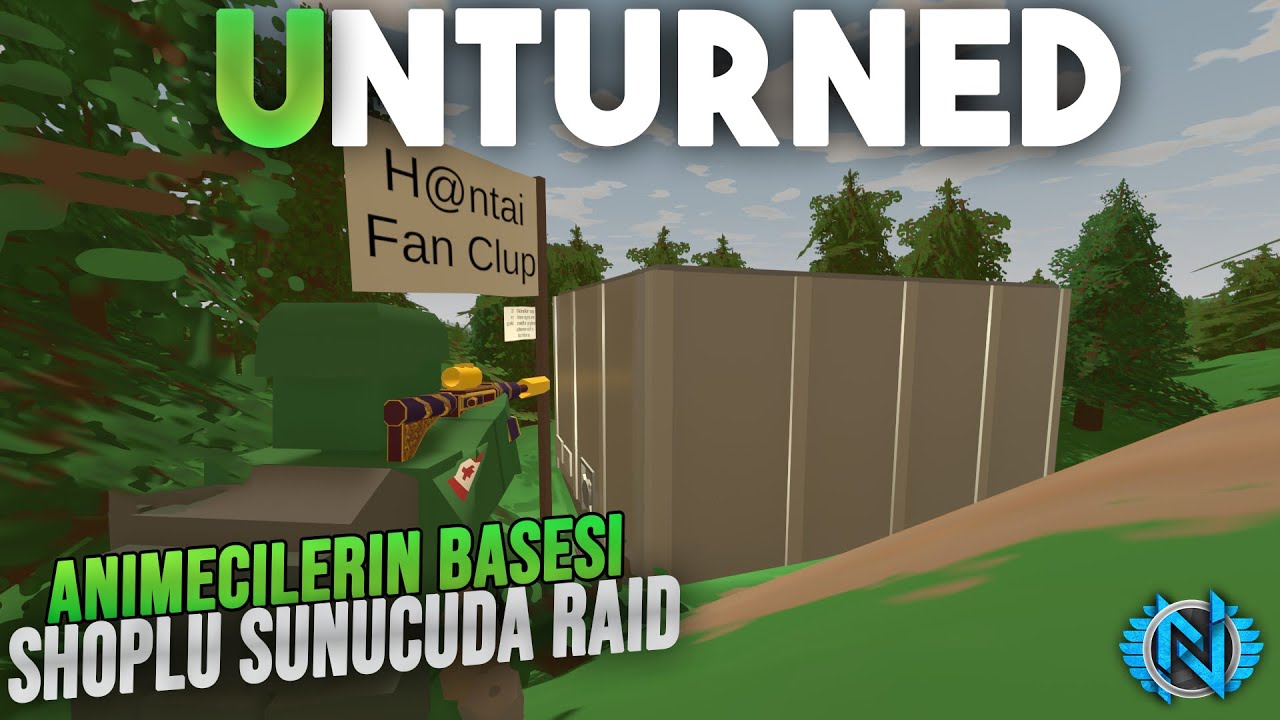 SHOPLU EMEKTE ANİMECİLERİ RAİDLEDİK !(SHOPLU SUNUCUDA SOLO RAİD ATTIM!) UNTURNED RAİD #156