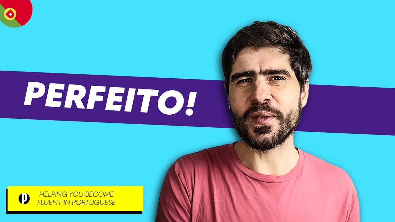 Learn Portuguese – Tricky Perfect Tenses
