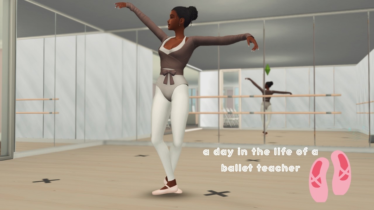 a day in the life of a ballet teacher 🩰| A Sims 4 Mini Episode