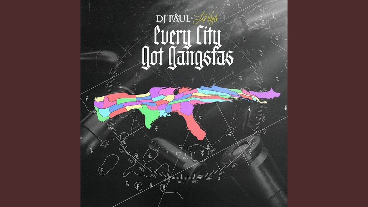 Every City Got Gangstas