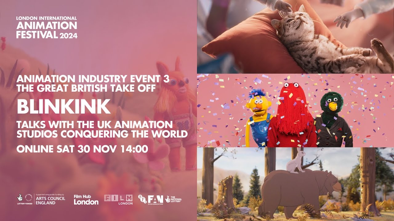 LIAF 2024: Animation Industry Event 3 &ndash; The Great British Take Off: BLINKINK