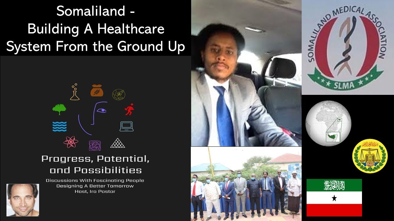 Somaliland - Dr Mohamed Mosa Hassan - Building A Healthcare System From the Ground Up