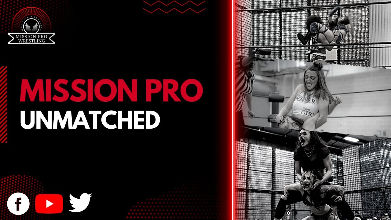 MISSION PRO UNMATCHED