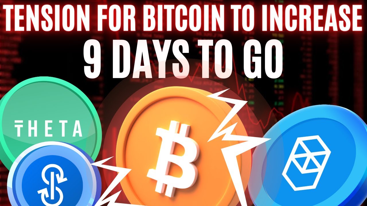 TENSION FOR BITCOIN!! NEXT 9 Days are Crucial | Fantom FTM in Trouble | Major THETA Upgrade!!