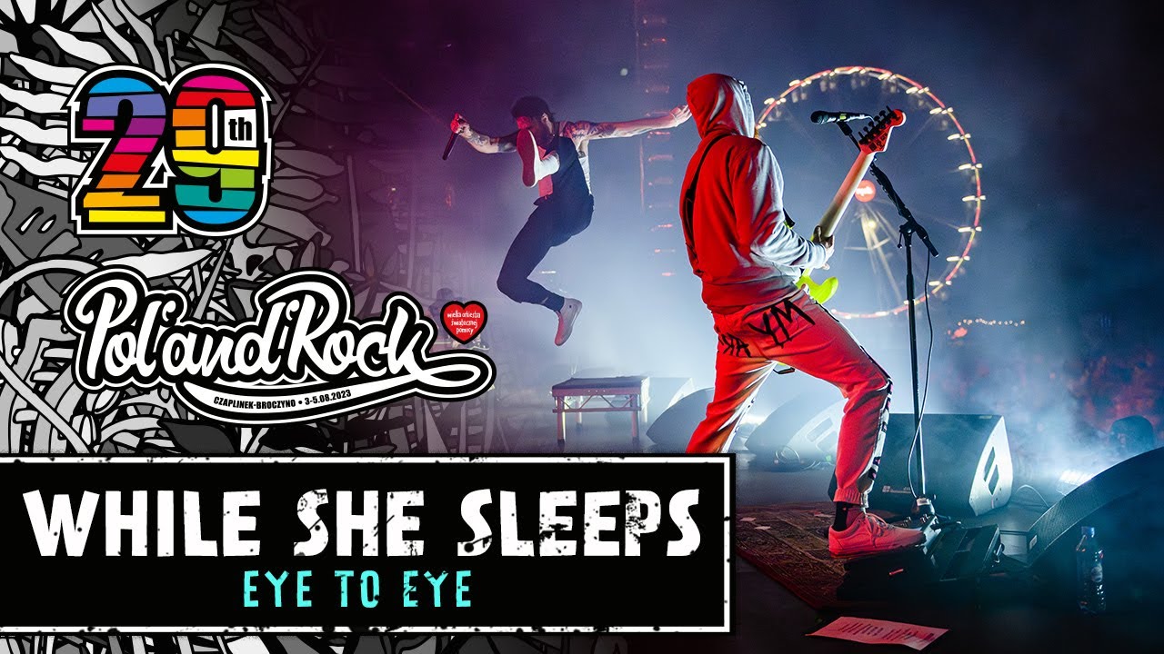 While She Sleeps - Eye to Eye #polandrock2023