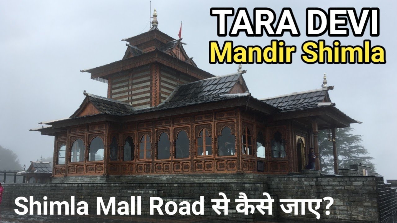 tara devi mandir shimla | tara devi temple shimla kaise jaye | shimla mall road to tara devi temple