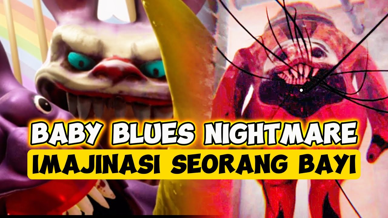 [CERITA] BAYI YANG SUKA BONEKA BURIK! | Baby Blues Nightmares