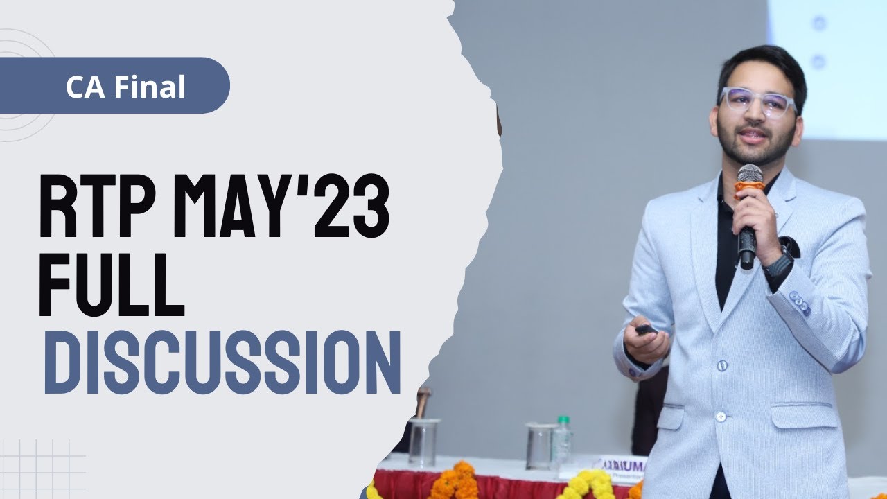Разбор всех правок CA Final RTP за май 2023 | ICAI | CA | CMA | Поправки | Shubham Singhal