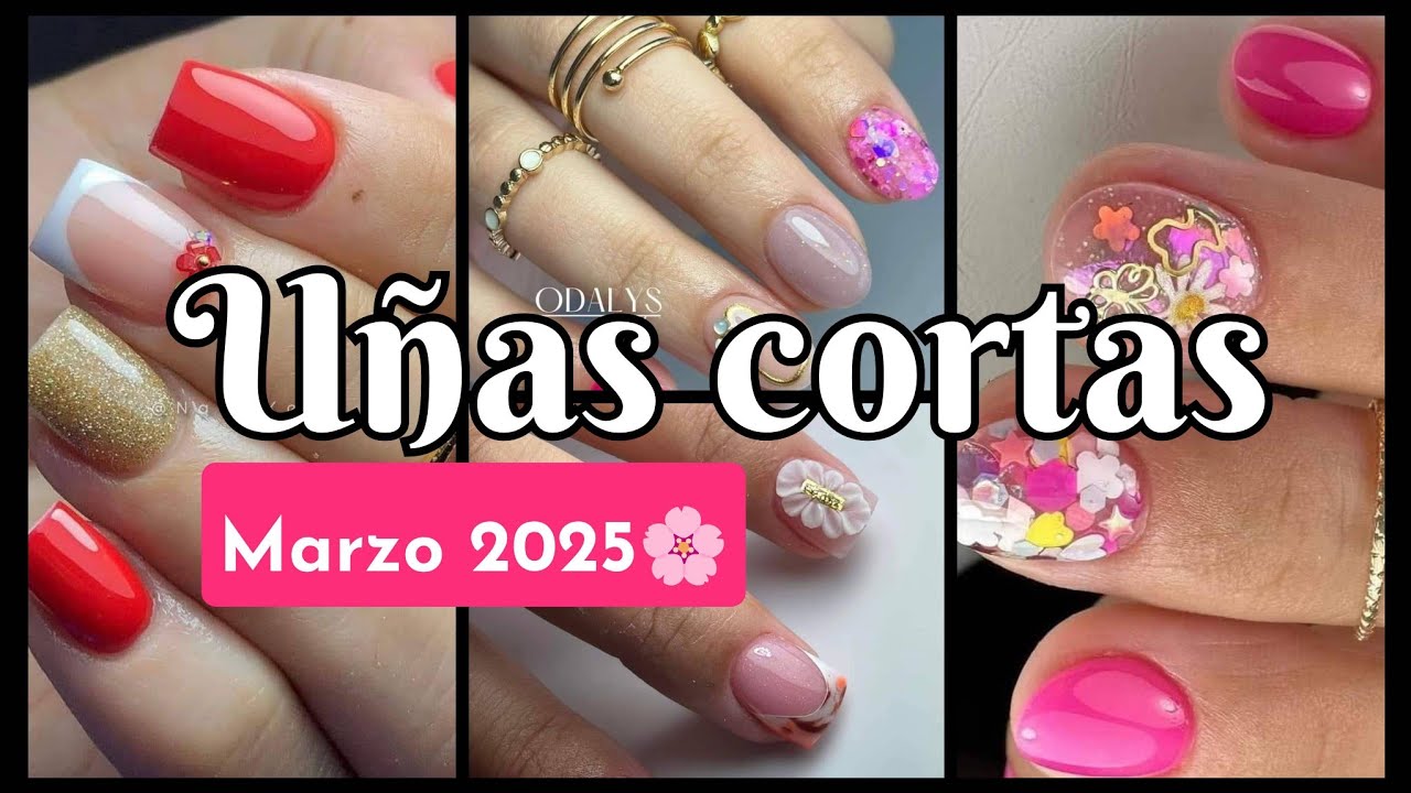 UÑAS CORTAS MARZO 2025/ UÑAS EN TENDENCIA 2025 #polishnails #desingnails #trendnails #uñasdecoradas