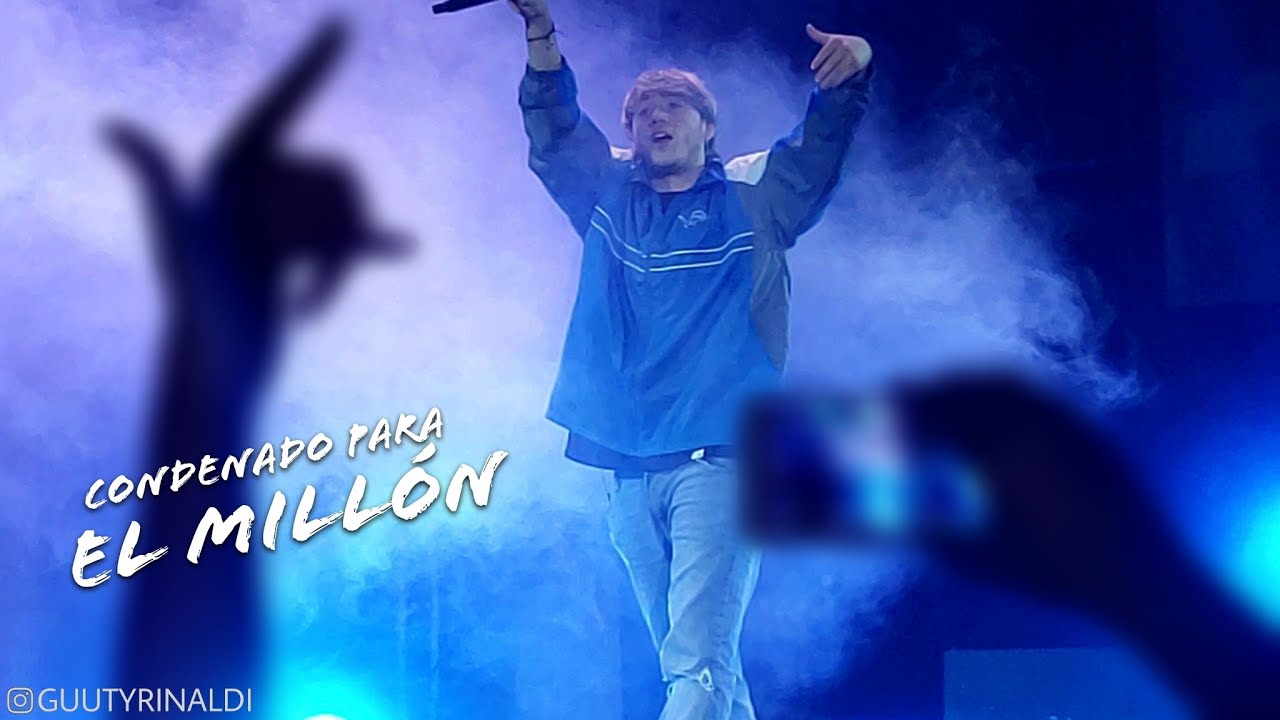 CONDENADO PARA EL MILLON - Paulo Londra en Mendoza (02-11-18 Arena Maipu)