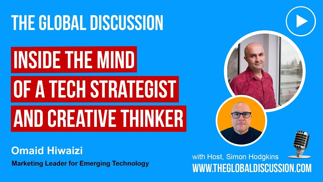 Innovation That Moves the Needle with Omaid Hiwaizi Ep 271 - The Global Discussion