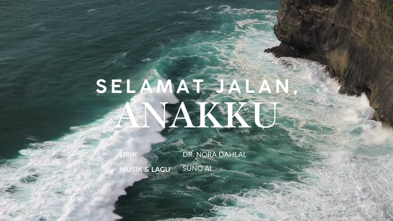Selamat Jalan, Anakku