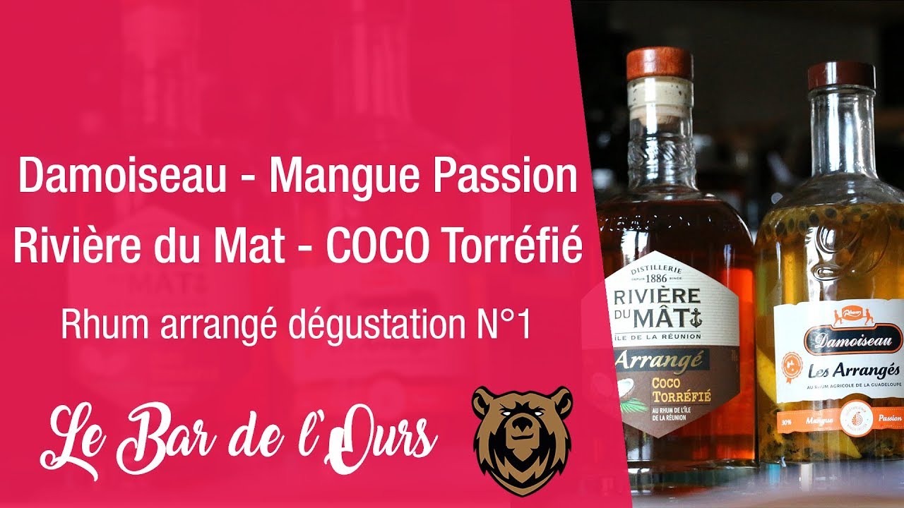 Arrangé Passion/Mangue & Coco Torréfié - Damoiseau & Riviere du Mat - Arrangé dégustation N°1