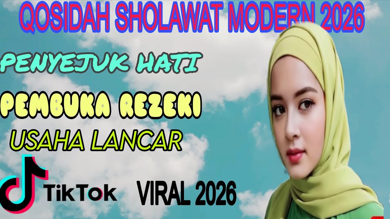 TERBARU‼️QOSIDAH MODERN ‼️ PENYEJUK HATI, BIKIN TENANG NYAMAN DIHATI, FYP VIRAL Tiktok 2026