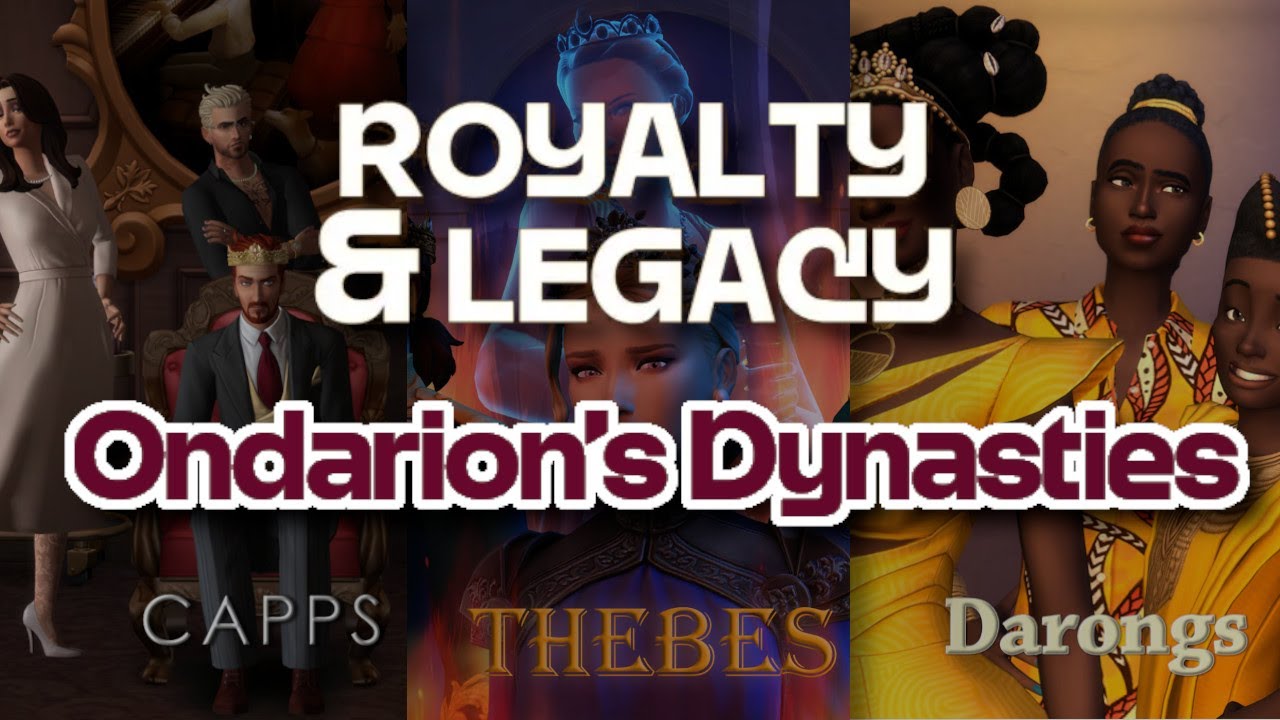 Sims 4 Royalty & Legacy Blog Review: Ondarion’s Dynasties Sneak Peak!