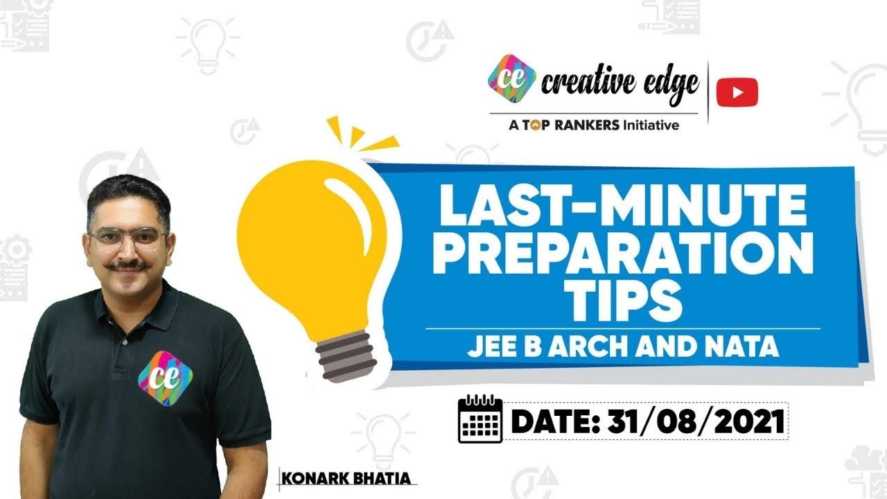Last Minute Preparation Tips &ndash; JEE B Arch & NATA  | Preparation Strategy For NATA | Creative edge