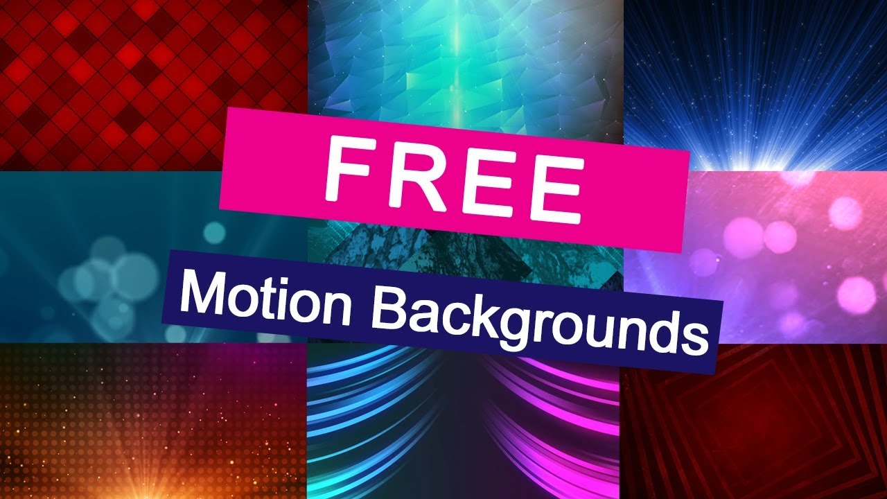 Free Motion Backgrounds