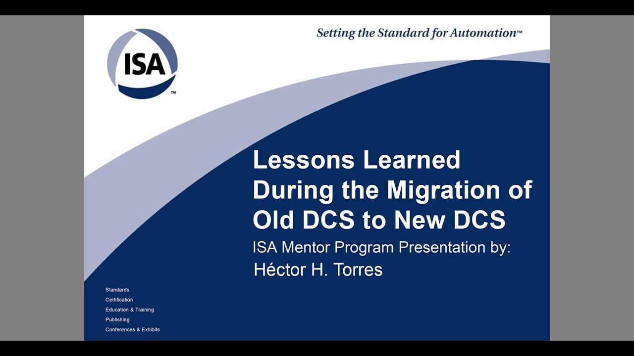 DCS Migration Project - Lessons Learned - ISA Mentor Program