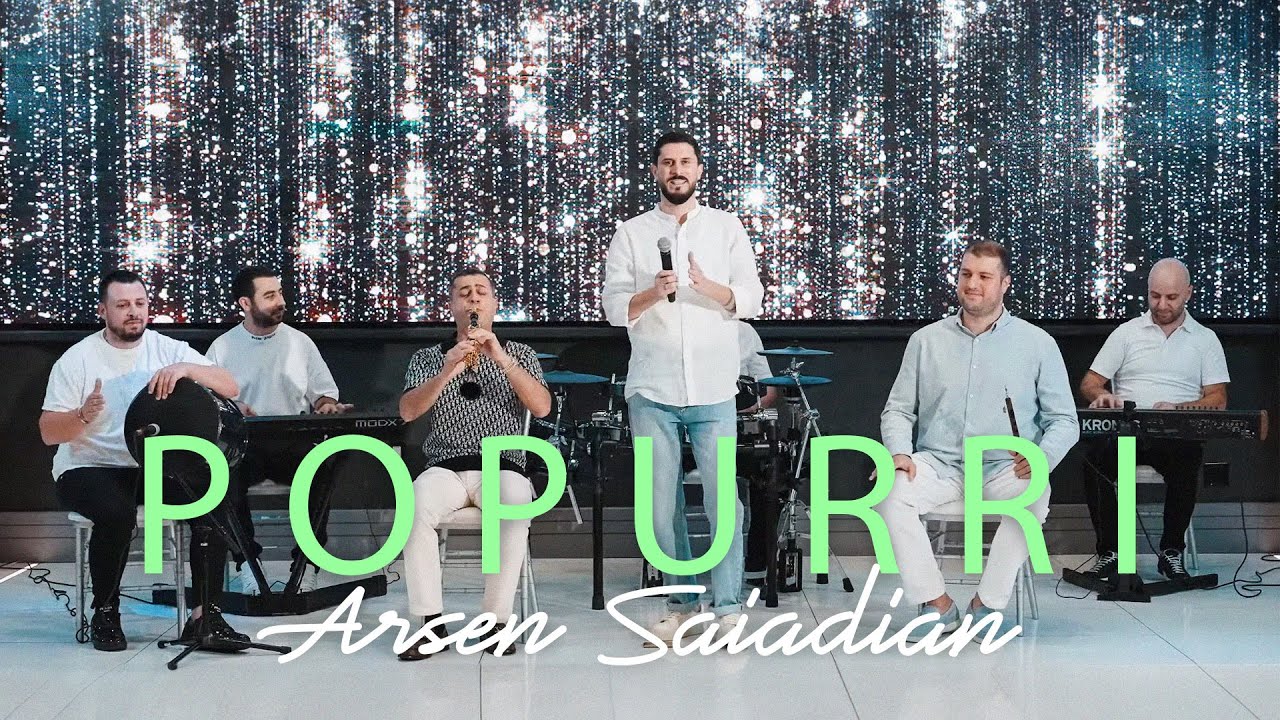 Arsen Saiadian - Popurri