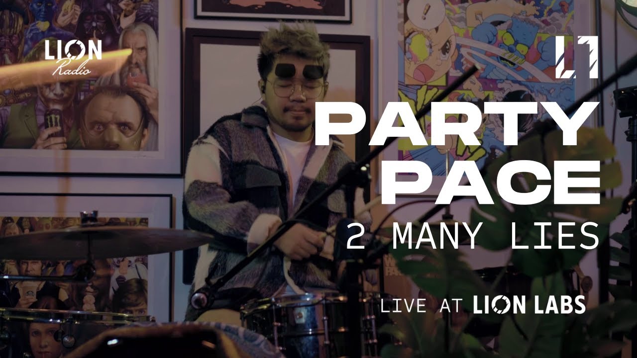 Party Pace - 2 Many Lies (Live at Lion Labs)