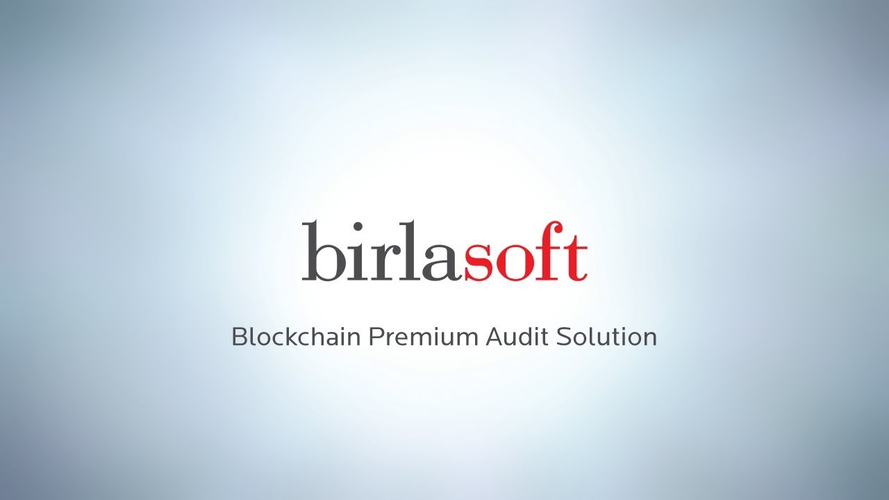 Blockchain Premium Audit Solution | by Birlsoft