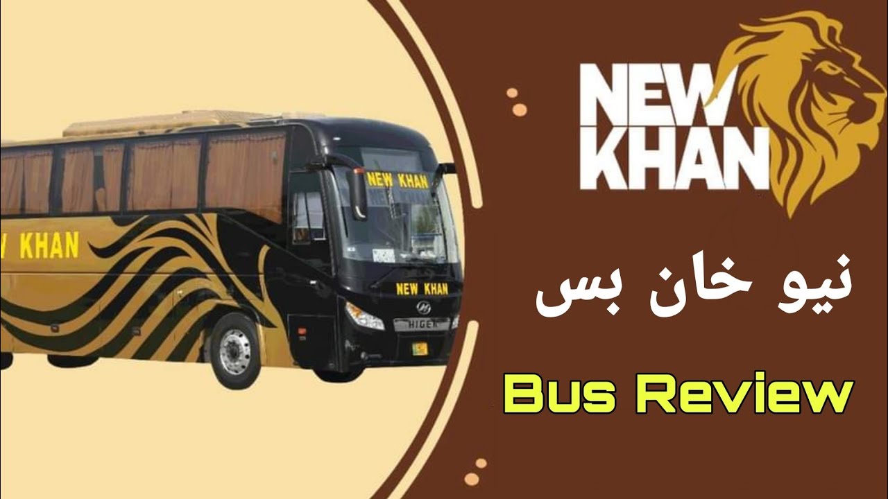 New Khan Higer Bus Review | PK Buses