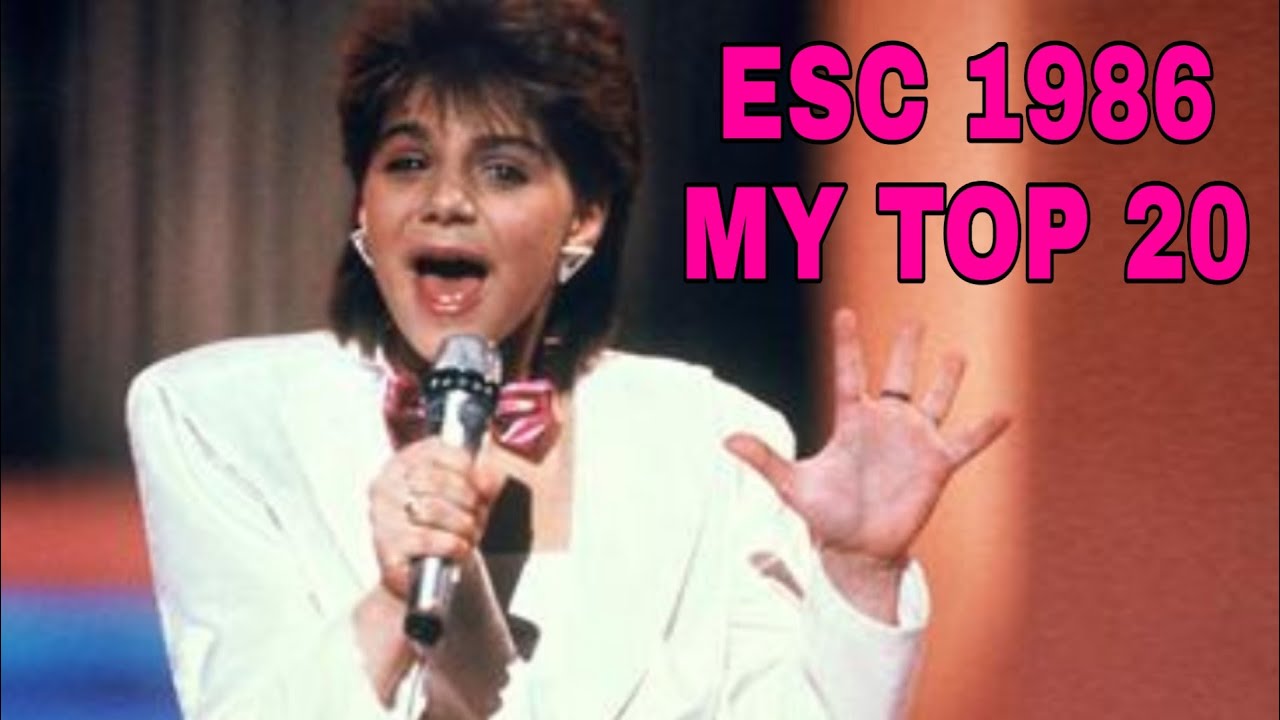 Eurovision 1986 - My Top 20