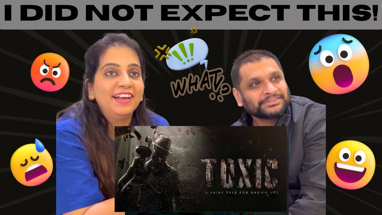 TOXIC | RETURN OF YASH | TEASER REACTION | 18+🙈🥵