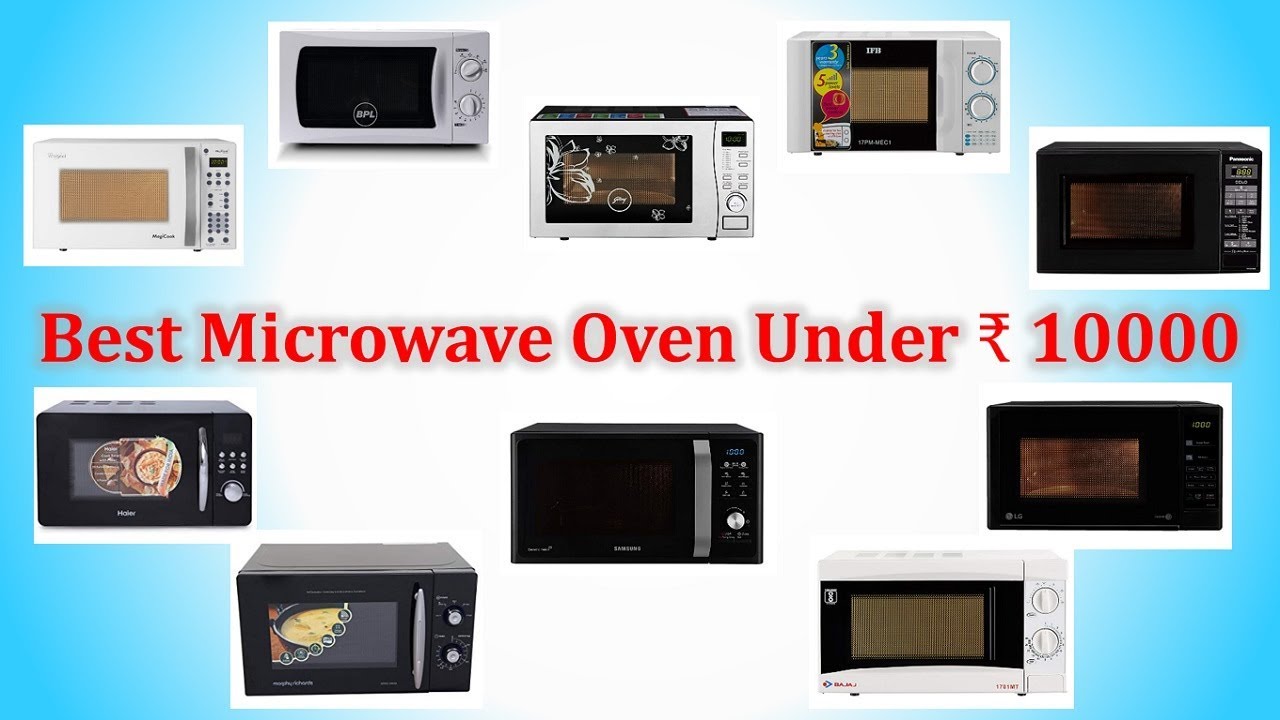 Best Microwave Oven Under ₹ 10000 in India with Price 2019