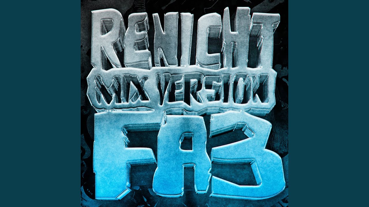 RENICHT MIX VERSION FA3 (Slowed)